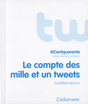 Compte des mille et un tweets (Le)